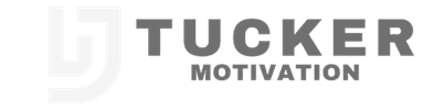 Tucker Motivation